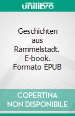 Geschichten aus Rammelstadt. E-book. Formato EPUB ebook di Jan Sammer