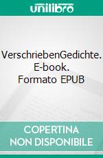 VerschriebenGedichte. E-book. Formato EPUB ebook di Claudia Heimer