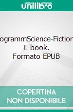 ÜberlebensprogrammScience-Fiction-Erzählungen. E-book. Formato EPUB ebook