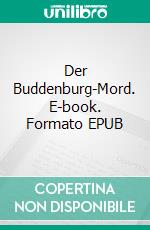 Der Buddenburg-Mord. E-book. Formato EPUB ebook di Sabine Grimm