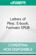 Letters of Pliny. E-book. Formato EPUB