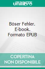 Böser Fehler. E-book. Formato EPUB ebook di Ute Mrozinski