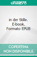 in der Stille. E-book. Formato EPUB ebook