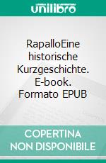 RapalloEine historische Kurzgeschichte. E-book. Formato EPUB ebook di Oliver Miller