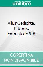 AllEinGedichte. E-book. Formato EPUB ebook di Annika Pinkvoß