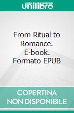 From Ritual to Romance. E-book. Formato EPUB