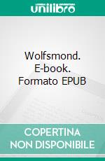 Wolfsmond. E-book. Formato EPUB ebook