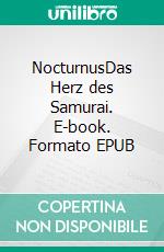 NocturnusDas Herz des Samurai. E-book. Formato EPUB ebook