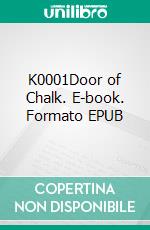 K0001Door of Chalk. E-book. Formato EPUB ebook