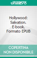 Hollywood: Salvation. E-book. Formato EPUB ebook