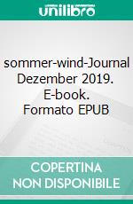 sommer-wind-Journal Dezember 2019. E-book. Formato EPUB ebook