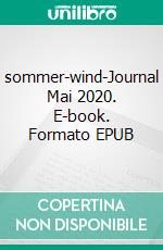 sommer-wind-Journal Mai 2020. E-book. Formato EPUB ebook