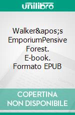Walker's EmporiumPensive Forest. E-book. Formato EPUB ebook