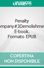 Penalty Company#3Demolishment. E-book. Formato EPUB ebook