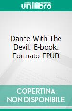 Dance With The Devil. E-book. Formato EPUB ebook