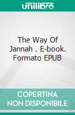 The Way Of Jannah (2). E-book. Formato EPUB ebook