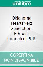 Oklahoma HeartsNext Generation. E-book. Formato EPUB ebook
