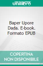 Baper Upore Dada. E-book. Formato EPUB ebook