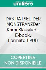 DAS RÄTSEL DER MONSTRANZDer Krimi-Klassiker!. E-book. Formato EPUB ebook