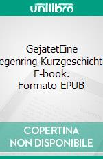GejätetEine Regenring-Kurzgeschichte. E-book. Formato EPUB ebook