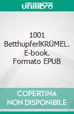 1001 BetthupferlKRÜMEL. E-book. Formato EPUB ebook