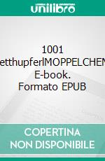 1001 BetthupferlMOPPELCHEN. E-book. Formato EPUB ebook