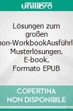 Lösungen zum großen Python-WorkbookAusführliche Musterlösungen. E-book. Formato EPUB ebook