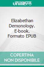 Elizabethan Demonology. E-book. Formato EPUB