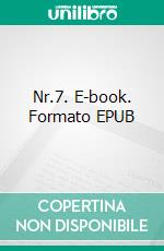 Nr.7. E-book. Formato EPUB ebook