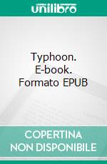 Typhoon. E-book. Formato EPUB ebook di Joseph Conrad