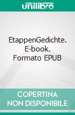 EtappenGedichte. E-book. Formato EPUB ebook di Matthias Freytag