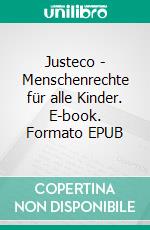 Justeco - Menschenrechte für alle Kinder. E-book. Formato EPUB ebook