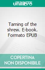 Taming of the shrew. E-book. Formato EPUB ebook