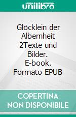 Glöcklein der Albernheit 2Texte und Bilder. E-book. Formato EPUB ebook di Tibor Rácskai