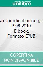 NeujahrsansprachenHamburg-Hoheluft, 1998-2010. E-book. Formato EPUB ebook di Wolfgang Nein