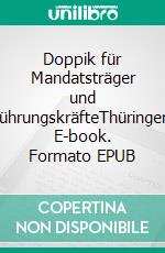 Doppik für Mandatsträger und FührungskräfteThüringen. E-book. Formato EPUB ebook