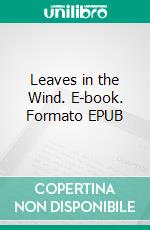 Leaves in the Wind. E-book. Formato EPUB ebook