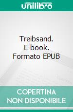 Treibsand. E-book. Formato EPUB ebook di Ulrike Matter