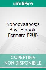 Nobody&apos;s Boy. E-book. Formato EPUB ebook