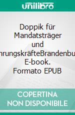 Doppik für Mandatsträger und FührungskräfteBrandenburg. E-book. Formato EPUB ebook