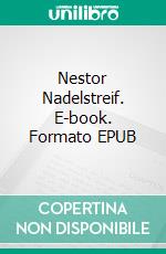 Nestor Nadelstreif. E-book. Formato EPUB ebook di Jeanette Rosen