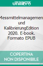 Messmittelmanagement und KalibrierungEdition 2020. E-book. Formato EPUB ebook