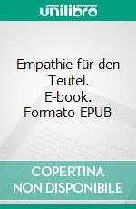 Empathie für den Teufel. E-book. Formato EPUB ebook
