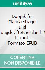 Doppik für Mandatsträger und FührungskräfteRheinland-Pfalz. E-book. Formato EPUB ebook di Karlheinz Happe