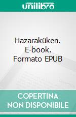 Hazaraküken. E-book. Formato EPUB ebook di Hermann Severin