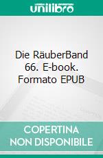 Die RäuberBand 66. E-book. Formato EPUB ebook