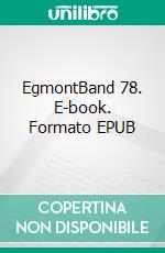 EgmontBand 78. E-book. Formato EPUB ebook