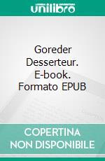 Goreder Desserteur. E-book. Formato EPUB ebook