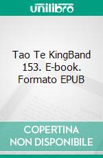 Tao Te KingBand 153. E-book. Formato EPUB ebook