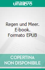 Regen und Meer. E-book. Formato EPUB ebook di Sarah Holland